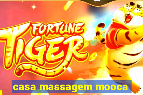 casa massagem mooca